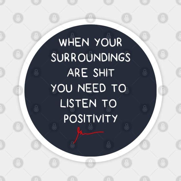 Listen to positivity | Garyvee Magnet by GaryVeeApparel